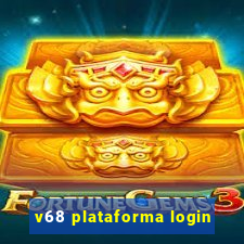 v68 plataforma login